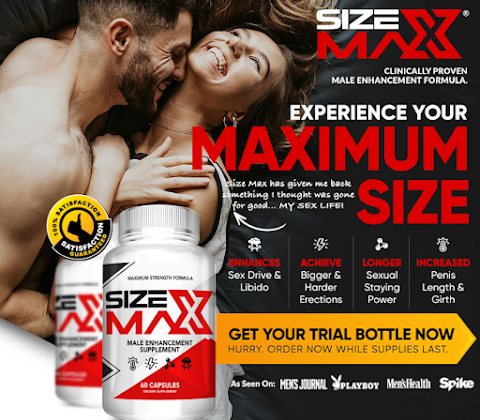 Size Max Male Enhancement: 100% Safe & Free Trial!